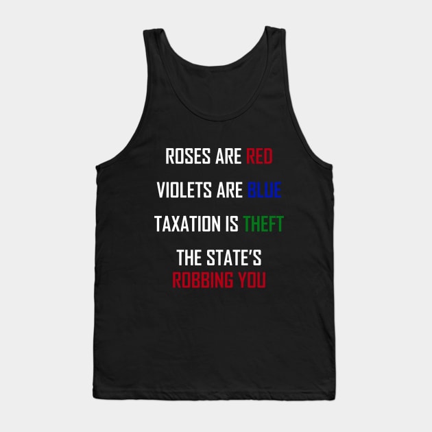 Taxation is Theft <3 Tank Top by Roaming Millennial